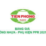 Đơn Giá Ống Nhựa Và Phụ Kiện PPR Tiền Phong 2021