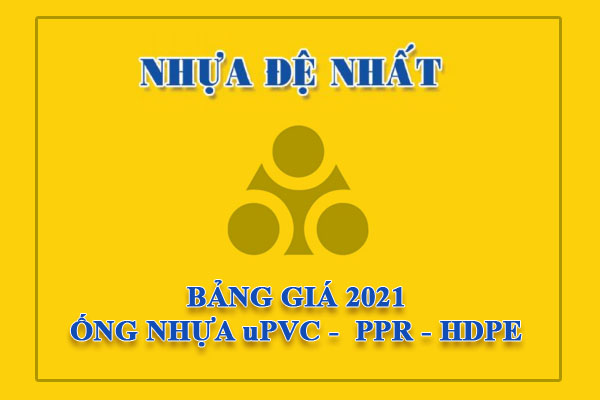 Giá Bán Ống Nhựa Đệ Nhất (PPR, uPVC, HDPE) - Giá Tốt 2021