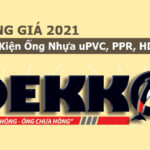 Báo Giá Phụ Kiện Ống Nhựa Dekko (uPVC, PPR, HDPE) - Mới Nhất 2021