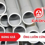 [Cập Nhật Giá] Ống Gen Cứng Luồn Dây Điện PVC - CADIVI