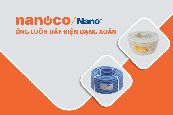 [Bảng Giá] Ống Ruột Gà Đàn Hồi Luồn Dây Điện - Chính Hãng NANOCO