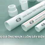 Bảng Giá: Ống uPVC Luồn Dây Điện - Nhựa Tiền Phong