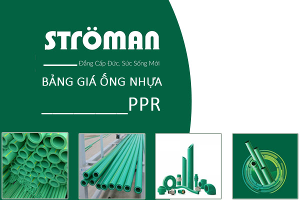 Báo Giá: Ống Nhựa PPR Stroman [Tổng Hợp Giá Tốt]