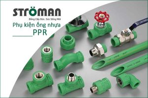 [Catalogue + Bảng Giá] Phụ Kiện Ống Nước Nóng Lạnh PPR Stroman