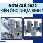Cập nhật đơn Giá Phụ Kiện Ống Nhựa Bình Minh 2022 mới nhất
