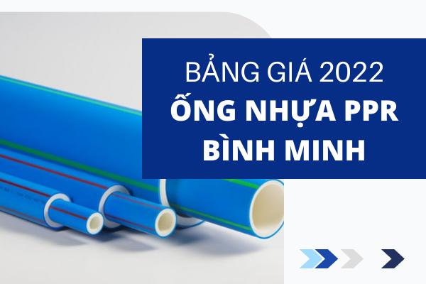 Báo Giá Ống Nhựa PPR Bình Minh 2022 mới nhất