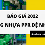 [Bảng giá mới] Giá Ống Nhựa PPR Đệ Nhất 2022 chiết khấu cao