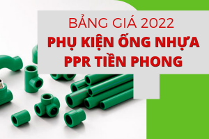 [Giá cạnh tranh] - Báo Giá Phụ Kiện Ống Nhựa PPR Tiền Phong  mới.