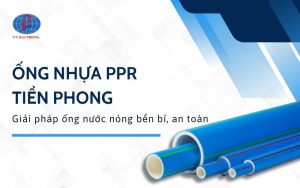 Ống nhựa PPR Tiền Phong
