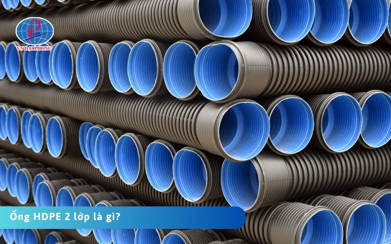 Ống HDPE 2 lớp là gì?