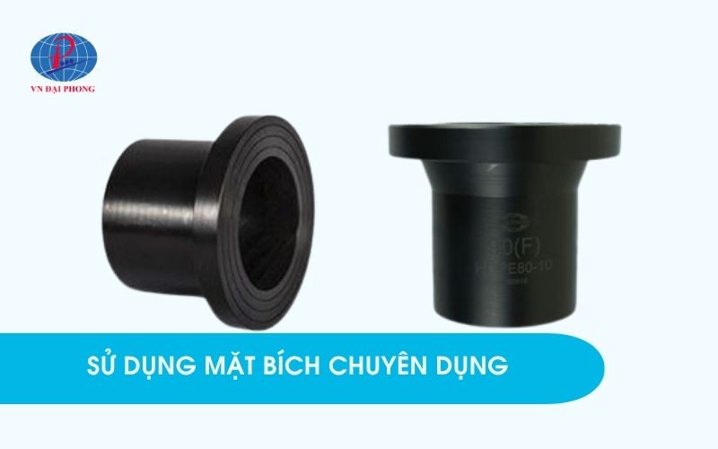 Sử dụng mặt bích chuyên dụng để nối ống hdpe tiền phong với ống pvc